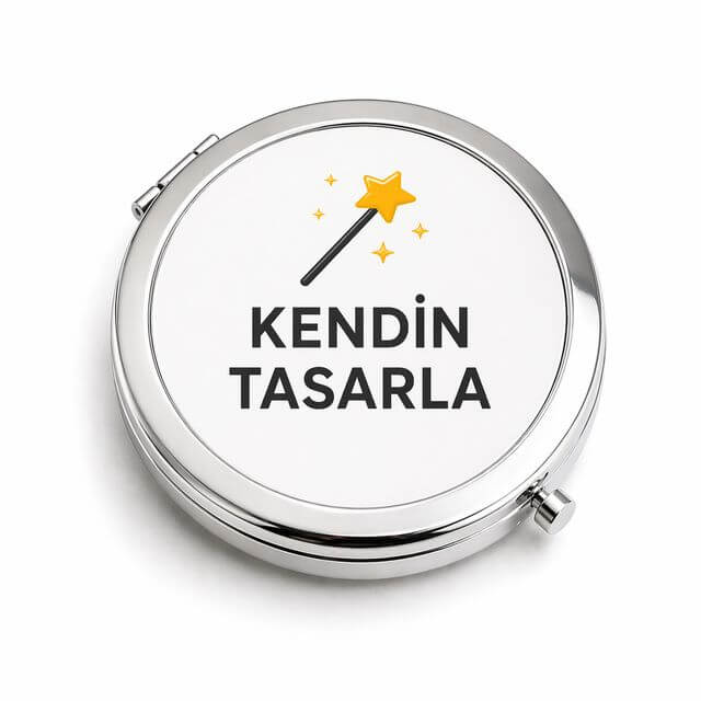 Kendin Tasarla Ayna kişiye özel cep aynası