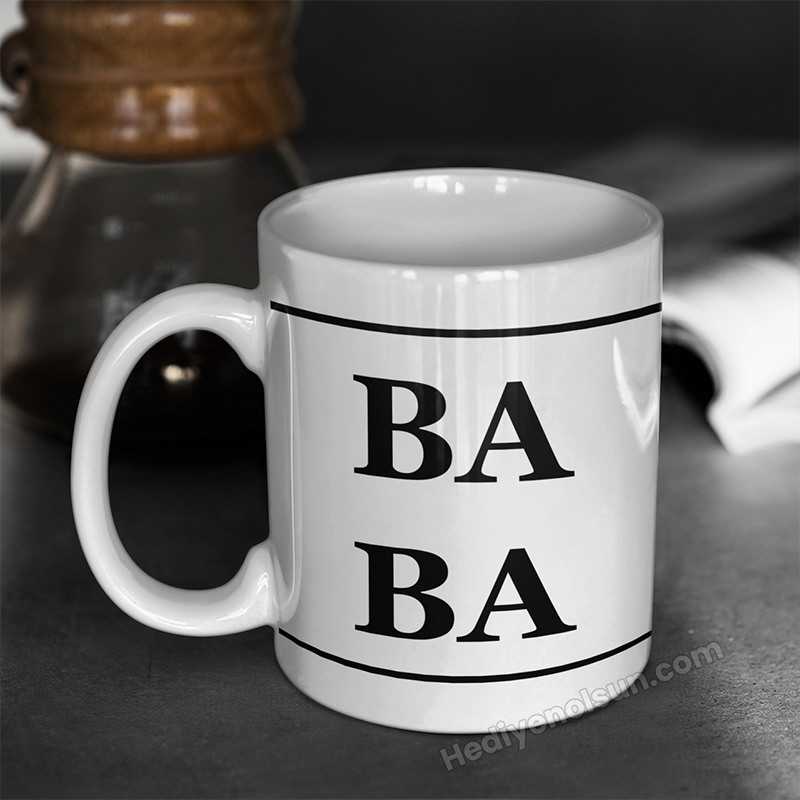 Ba Ba Yazılı Kupa Bardak