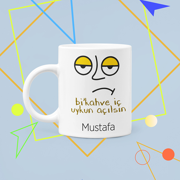 Bi Kahve İç Uykun Açılsın Kupa