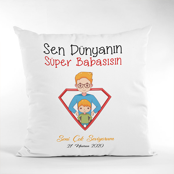 Sen Dünya'nın Süper Babasısın Yastık